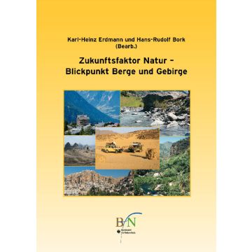 Zukunftsfaktor Natur - Blickpunkt Berge und Gebirge