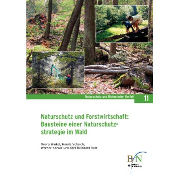 NaBiV Heft 11: Naturschutz und Forstwirtschaft: Bausteine einer Naturschutzstrategie im Wald