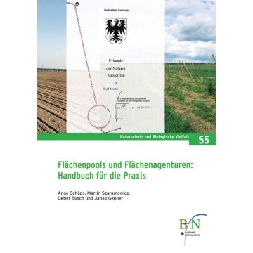 NaBiV Heft 55: Flächenpools und Flächenagenturen. Ein Handbuch zur Praxis.