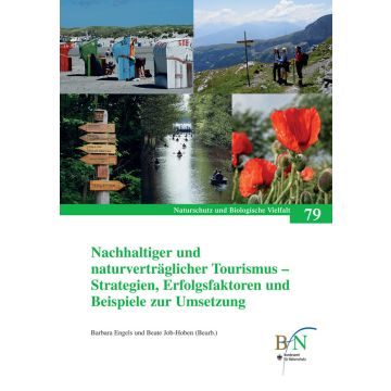 NaBiV Heft 79: Nachhaltiger und naturverträglicher Tourismus - Strategien, Erfolgsfaktoren und Beispiele zur Umsetzung
