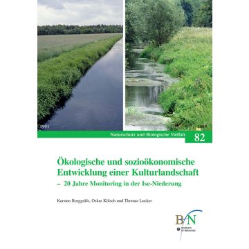 NaBiV Heft 82: Ökologische und sozioökonomische Entwicklung einer Kulturlandschaft
