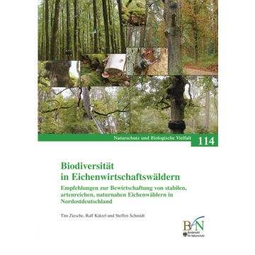 NaBiV Heft 114: Biodiversität von Eichenwirtschaftswäldern