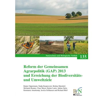 NaBiV Heft 135: Reform der Gemeinsamen Agrarpolitik (GAP) 2013 und Erreichung der Biodiversitäts- und Umweltziele