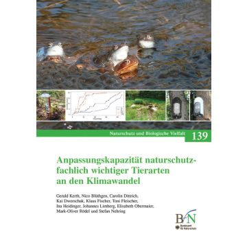 NaBiV Heft 139: Anpassungskapazität naturschutzfachlich wichtiger Tierarten an den Klimawandel