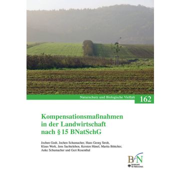 NaBiV Heft 162: Kompensationsmaßnahmen in der Landwirtschaft nach § 15 BNatSchG