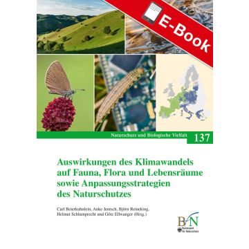 PDF: NaBiV Heft 137: Auswirkungen des Klimawandels auf Fauna, Flora und Lebensräume sowie Anpassungsstrategien des Naturschutzes