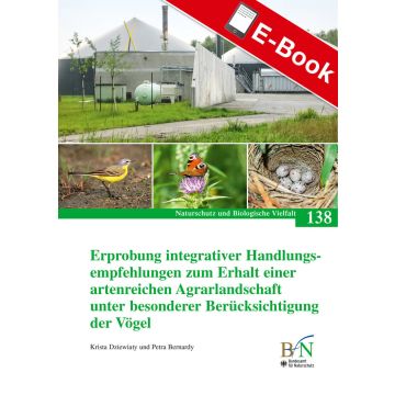 PDF: NaBiV Heft 138: Erprobung integrativer Handlungsempfehlungen zum Erhalt einer artenreichen Agrarlandschaft unter besonderer Berücksichtigung der Vögel