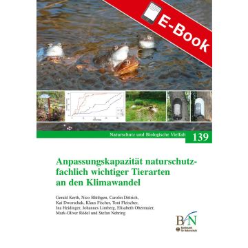 PDF: NaBiV Heft 139: Anpassungskapazität naturschutzfachlich wichtiger Tierarten an den Klimawandel