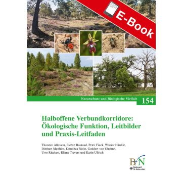 PDF:NaBiV Heft 154: Halboffene Verbundkorridore: Ökologische Funktion, Leitbilder und Praxis-Leitfaden