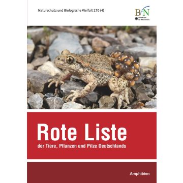 NaBiV Heft 170/4 Rote Liste der Tiere, Pflanzen und Pilze Deutschlands - Amphibien
