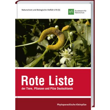 NaBiV Heft 170/5 Rote Liste phytoparasitischer Kleinpilze